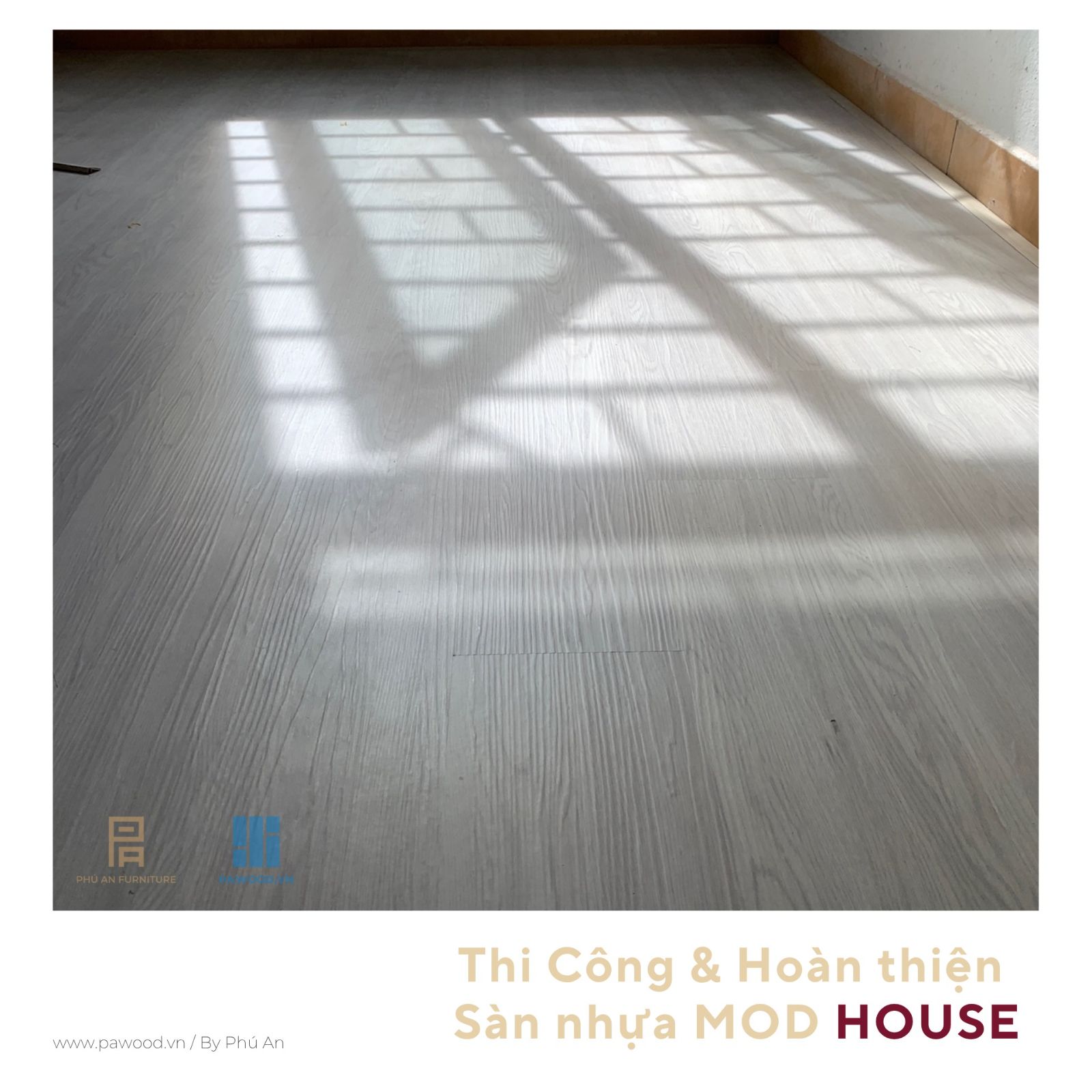 Thi công hoàn thiện sàn nhựa Mod House