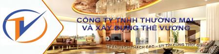 CÔNG TY TNHH THƯƠNG MẠI VÀ XÂY DỰNG THẾ VƯƠNG