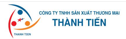 Công ty TNHH Sản Xuất Thương Mại Thành Tiến