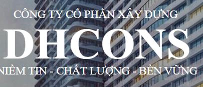 CÔNG TY CỔ PHẦN XÂY DỰNG DHCONS