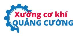 XƯỞNG CƠ KHÍ QUẢNG CƯỜNG