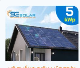 HỆ THỐNG ĐIỆN MẶT TRỜI ÁP MÁI 5KWP