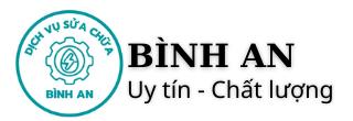 DỊCH VỤ SỬA CHỮA TẠI NHÀ 24/7 BÌNH AN