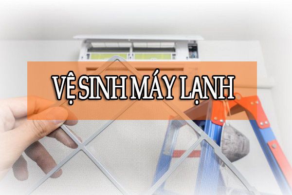 Vệ sinh máy lạnh